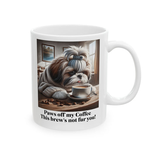 Mug - Shih Tzu 'Paws Off My Coffee' Ceramic Mug (11oz, 15oz)